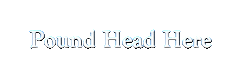 Pound Head Here Interactive Forum